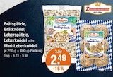 Aktuelles Brätspätzle, Brätknödel, Leberspätzle, Leberknödel oder Mini-Leberknödel Angebot bei V-Markt in Regensburg ab 2,49 €