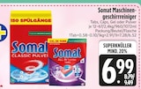 Maschinengeschirrreiniger im EDEKA Prospekt Maschinengeschirrreiniger von Somat im aktuellen EDEKA Prospekt für 6,99 €