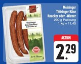 Thüringer Käse Knacker oder -Wiener Angebote von Meininger bei E center Jena für 2,29 €