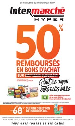 Prospectus Intermarché à Bonneville-la-Louvet: "50% REMBOURSÉS EN BONS D'ACHAT SUR tout LE RAYON SURGELÉS SALÉS", 68} pages, 28/05/2024 - 09/06/2024