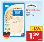 Schweinebraten im Angebot bei Netto Marken-Discount in Coesfeld Schweinebraten Angebote von Hofmaier bei Netto Marken-Discount Coesfeld für 1,29 €
