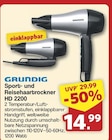 Sport- und Reisehaartrockner HD 2200 von Grundig für 14,99 € bei famila Nordwest im Angebot Sport- und Reisehaartrockner HD 2200 von Grundig im aktuellen famila Nordwest Prospekt