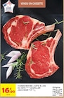 Viande bovine : côte à l'os ou côte à griller - JEAN ROZÉ - Intermarché Contact à Béziers Viande bovine : côte à l'os ou côte à griller - JEAN ROZÉ en promo chez Intermarché Contact Béziers à 16,90 €