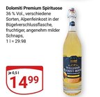 Premium Spirituose im Angebot bei GLOBUS in Bruchsal Premium Spirituose Angebote von Dolomiti bei GLOBUS Bruchsal für 14,99 €