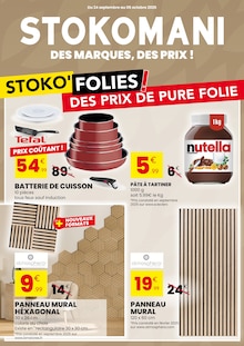 Catalogue Stokomani de la semaine 39, "STOKO' FOLIES ! DES PRIX DE PURE FOLIE", page 1, 24/09/2025 - 05/10/2025 Prospectus Stokomani en cours, "STOKO' FOLIES ! DES PRIX DE PURE FOLIE", page 1 sur 11
