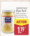 Dijon-Senf Angebote von FRANTASTIQUE! bei ALDI Nord Göttingen für 1,19 €