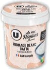 Fromage blanc battu à la crème de Bresse - U de nos Régions en promo chez Super U Quimper à 2,55 €