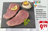 Schweine-Schnitzel oder -Keulenbraten von INITIATIVE TIERWOHL im aktuellen EDEKA Prospekt