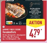 Doradenfilets von Gourmet Finest Cuisine für 4,79 € bei ALDI Nord im Angebot Doradenfilets von Gourmet Finest Cuisine im aktuellen ALDI Nord Prospekt