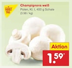 Aktuelle Champignons Angebote bei Netto Marken-Discount in Stuttgart Aktuelles Champignons weiß Angebot bei Netto Marken-Discount in Stuttgart ab 1,59 €