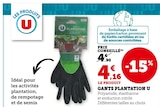 Gants plantation - U dans le catalogue Hyper U