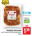 Halssteaks Angebote von Hofglück bei EDEKA Schwäbisch Hall für 1,39 €