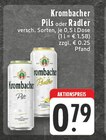 Aktuelle Krombacher Angebote bei E center in Willich Aktuelles Pils oder Radler Angebot bei E center in Willich ab 0,79 €