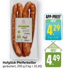 Pfefferbeißer Angebote von Hofglück bei E center Rottenburg für 4,29 €
