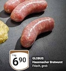 Aktuelles Hausmacher Bratwurst Angebot bei GLOBUS in Bochum ab 6,90 €