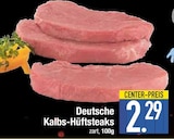 Deutsche Kalbs-Hüftsteaks im EDEKA Prospekt Deutsche Kalbs-Hüftsteaks von im aktuellen EDEKA Prospekt für 2,29 €