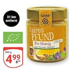 Aktuelle Honig Angebote bei GLOBUS in Bochum Aktuelles Faires Pfund Bio Honig Angebot bei GLOBUS in Bochum ab 4,99 €
