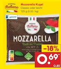 Mozzarella Kugel Angebote von Mondo Italiano bei Netto Marken-Discount Oberhausen für 0,69 €