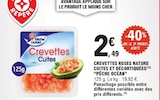 Crevettes Roses Nature Cuites et Décortiquées - Pêche Océan en promo à 2,49 € chez E.Leclerc Crevettes Roses Nature Cuites et Décortiquées - Pêche Océan dans le catalogue E.Leclerc