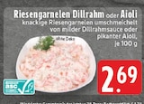 Aktuelles Riesengarnelen Dillrahm Angebot bei E center in Mönchengladbach ab 2,69 €