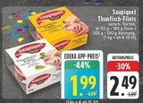 Thunfisch-Filets Angebote von Saupiquet bei EDEKA Grevenbroich für 1,99 €