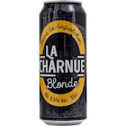 Bière de dégustation - LA CHARNUE en promo chez Carrefour Market Yerres à 1,29 €