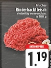 Aktuelles Frisches Rinderhackfleisch Angebot bei EDEKA in Wuppertal ab 1,19 €