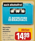 Hell oder alkoholfrei im Angebot bei REWE in Kassel Hell oder alkoholfrei Angebote von Bayreuther Brauhaus bei REWE Kassel für 14,99 €