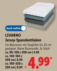 Jersey-Spannbettlaken von LIVARNO im aktuellen Lidl Prospekt für 4,99 €