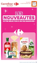 Catalogue Carrefour Market "LES NOUVEAUTÉS" à Saint-Laurent-d'Olt et alentours, 17 pages, 01/09/2026 - 28/09/2026