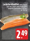 Aktuelles Lachsforellenfilet Angebot bei E center in Mönchengladbach ab 2,49 €