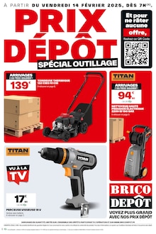 Promo Bricolage et Jardin dans le catalogue Brico Dépôt du moment à la page 1