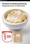 Thunfisch-Frischkäsezubereitung von Von Hand mit Herz Globus für 1,00 € bei GLOBUS im Angebot Thunfisch-Frischkäsezubereitung von Von Hand mit Herz Globus im aktuellen GLOBUS Prospekt
