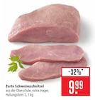 Zarte Schweineschnitzel bei Marktkauf im Korntal-Münchingen Prospekt für 9,99 €