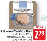 Thunfisch Filets Angebote von followfood bei E center Villingen-Schwenningen für 2,79 €