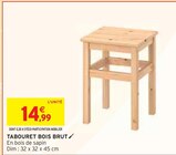 Tabouret Bois Brut en promo chez Intermarché Champigny-sur-Marne à 14,99 €