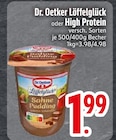 Löffelglück oder High Protein bei EDEKA im Burgkirchen Prospekt für 1,99 €