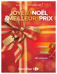 Prospectus Carrefour à Vineuil-Saint-Firmin, "JOYEUX NOËL & MEILLEURS PRIX", 24 pages, 03/12/2024 - 14/12/2024