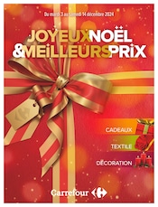 Catalogue Supermarchés Carrefour en cours à Chamant et alentours, "JOYEUX NOËL & MEILLEURS PRIX", 24 pages, 03/12/2024 - 14/12/2024