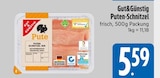 Aktuelle Pute Angebote bei EDEKA in Augsburg Aktuelles Puten-Schnitzel Angebot bei EDEKA in Augsburg ab 5,59 €