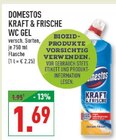 KRAFT & FRISCHE WC GEL im Angebot bei Marktkauf in Dülmen KRAFT & FRISCHE WC GEL Angebote von Domestos bei Marktkauf Dülmen für 1,69 €