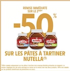 -50 % remise immédiate sur le 2ème sur les pâtes à tartiner NUTELLA - NUTELLA en promo chez Intermarché Express Argenteuil