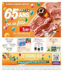 Prospectus Supermarchés Match, "65 ANS ça se fête !",  pages, 04/03/2025 - 16/03/2025