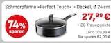 Schmorpfanne »Perfect Touch« + Deckel im aktuellen EDEKA Prospekt für 27,99 €