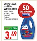 COLOR oder FEIN-WASCHMITTEL Angebote von Coral bei Marktkauf Wesel für 3,49 €