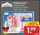 Schinkenwürfel Angebote von Hofmaier bei Netto Marken-Discount Singen für 1,99 €