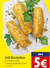 Grill-Maiskolben bei famila Nordost im Stade Prospekt für 5,00 €