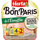 Jambon Le Bon Paris - HERTA en promo chez Carrefour Jambon Le Bon Paris - HERTA dans le catalogue Carrefour