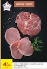 Côte de porc sans os (Carré sans os, Échine sans os) - Jean Rozé en promo à 4,90 € chez Intermarché Super Côte de porc sans os (Carré sans os, Échine sans os) - Jean Rozé dans le catalogue Intermarché Super