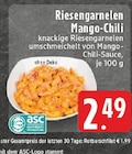 Riesengarnelen Mango-Chili im Angebot bei E center in Wuppertal Riesengarnelen Mango-Chili Angebote bei E center Wuppertal für 2,49 €